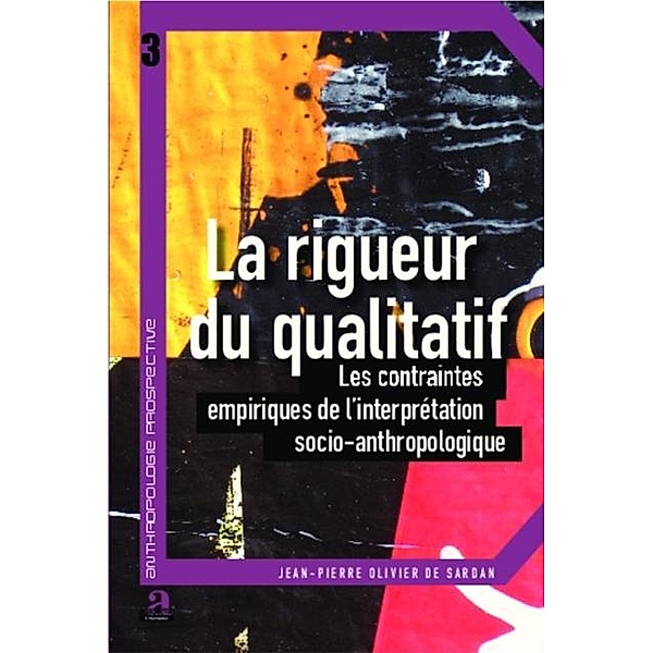 LA RIGUEUR DU QUALITATIF / Hors-collection, Jean-Pierre Olivier de Sardan