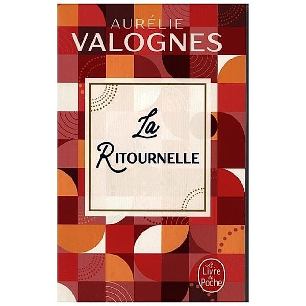 La Ritournelle, Aurélie Valognes