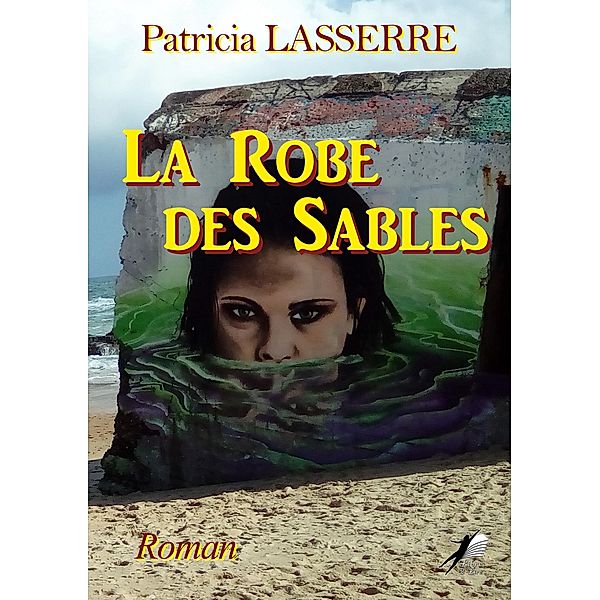 La Robe des Sables, Patricia Lasserre