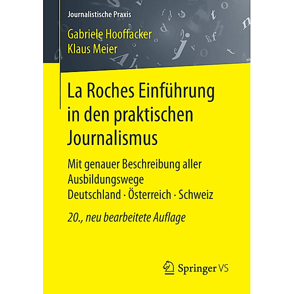 La Roches Einführung in den praktischen Journalismus, Gabriele Hooffacker, Klaus Meier