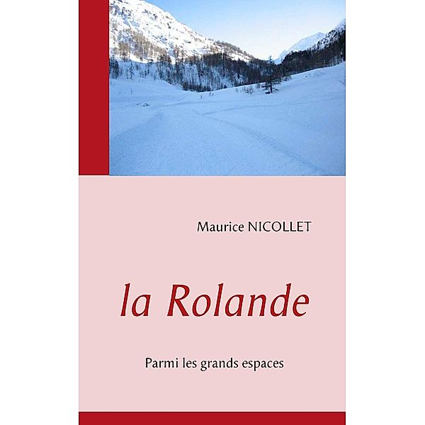 la Rolande, Maurice Nicollet