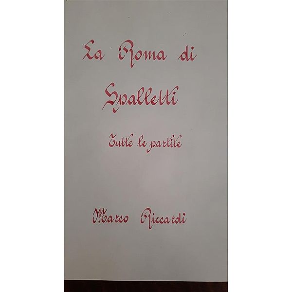 La Roma di Spalletti, MARCO RICCARDI