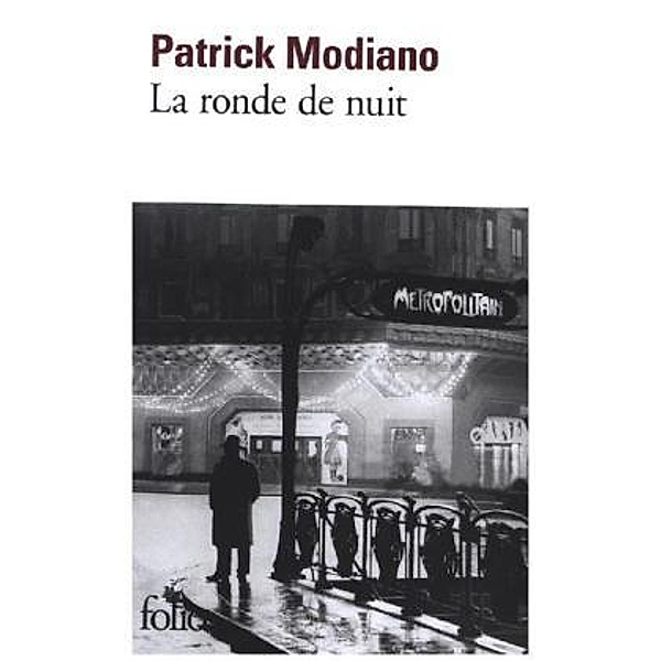 La ronde de nuit, Patrick Modiano