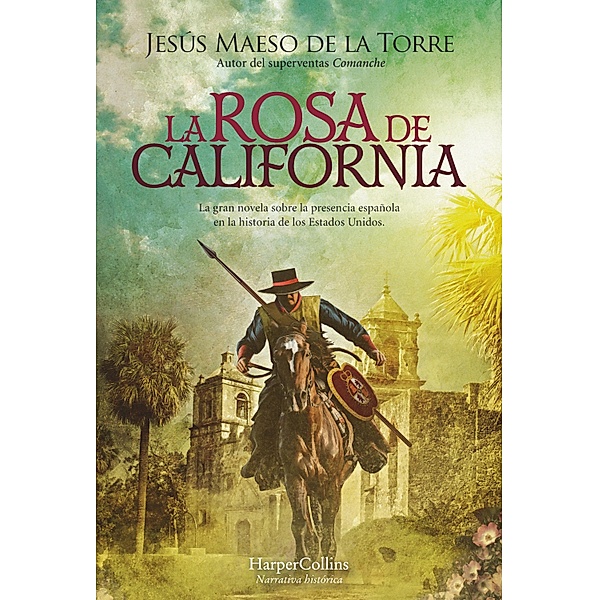 La rosa de California, Jesús Maeso de la Torre