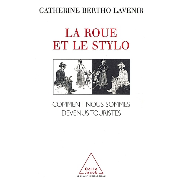 La Roue et le Stylo, Bertho Lavenir Catherine Bertho Lavenir