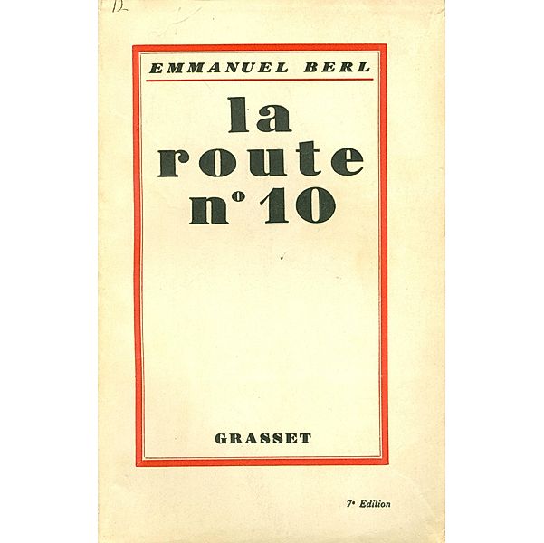 La route n°10 / Littérature, Emmanuel Berl