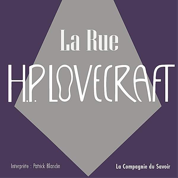 La rue, Howard Phillips Lovecraft