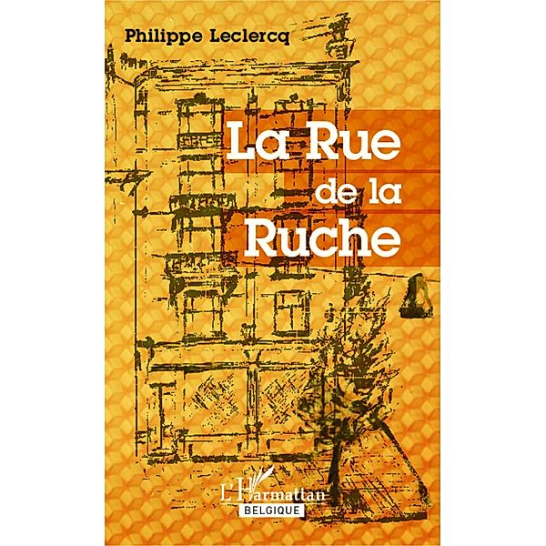 La rue de la Ruche, Leclercq (Bruxelles) Philippe Leclercq (Bruxelles)