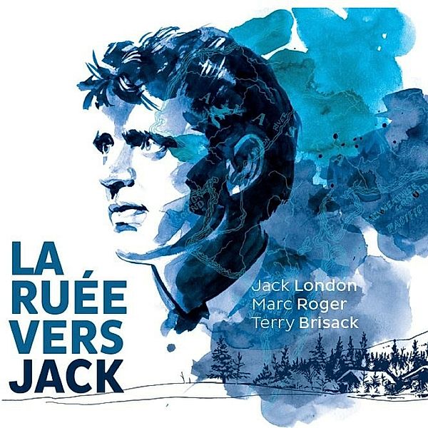 La Ruée vers Jack, Jack London