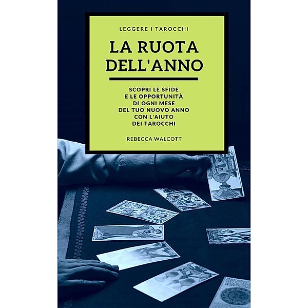 La Ruota Dell'Anno, Rebecca Walcott