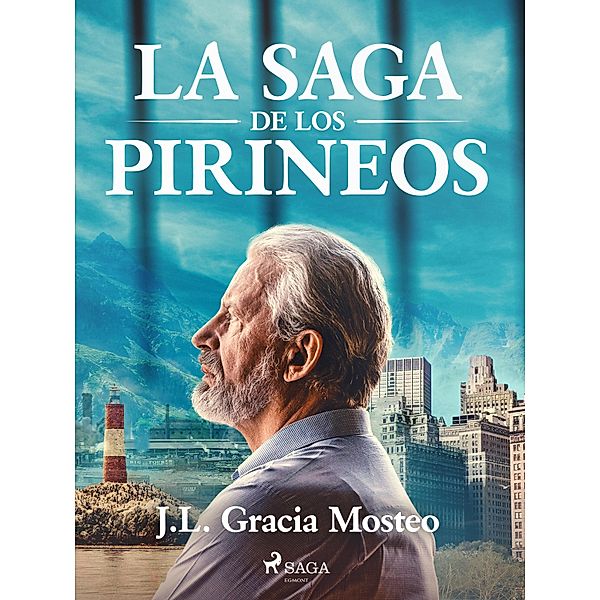 La saga de los pirineos, J. L. Gracia Mosteo
