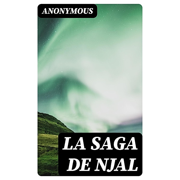 La Saga de Njal, Anonymous