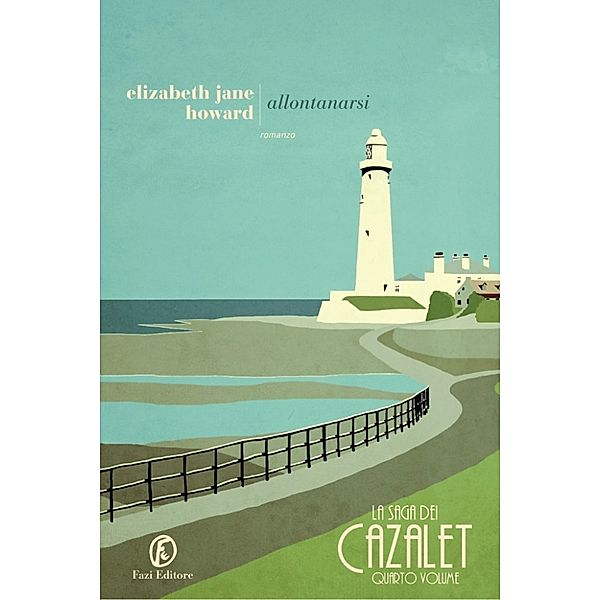 La saga dei Cazalet: Allontanarsi, Elizabeth Jane Howard