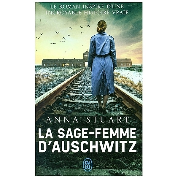 La sage-femme d'Auschwitz, Anna Stuart
