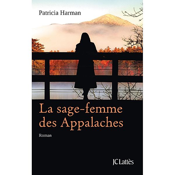 La sage-femme des Appalaches / Petite collection Lattès, Patricia Harman