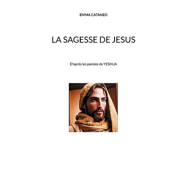 La sagesse de Jesus, Emma Cataneo