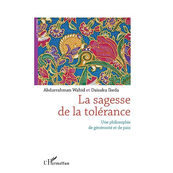 La sagesse de la tolerance, Wahid Abdurrahman Wahid