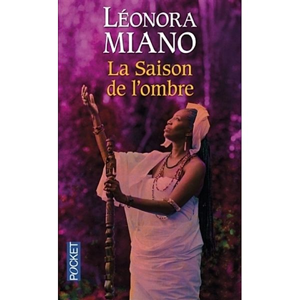 La saison de l'ombre, Léonora Miano