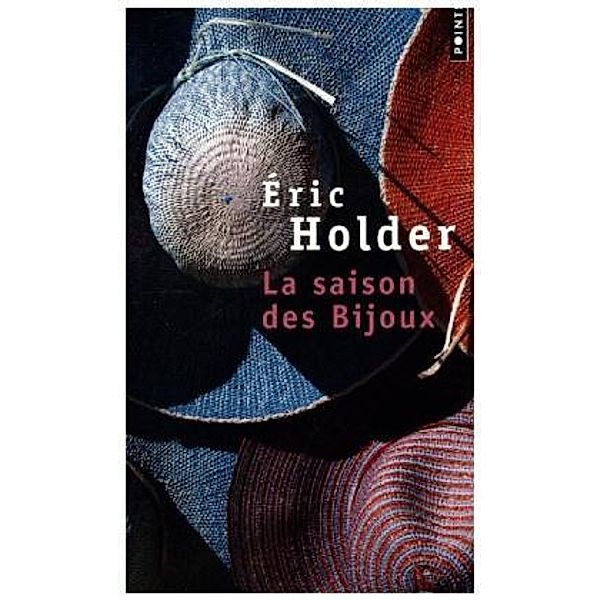 La saison des bijoux, Eric Holder