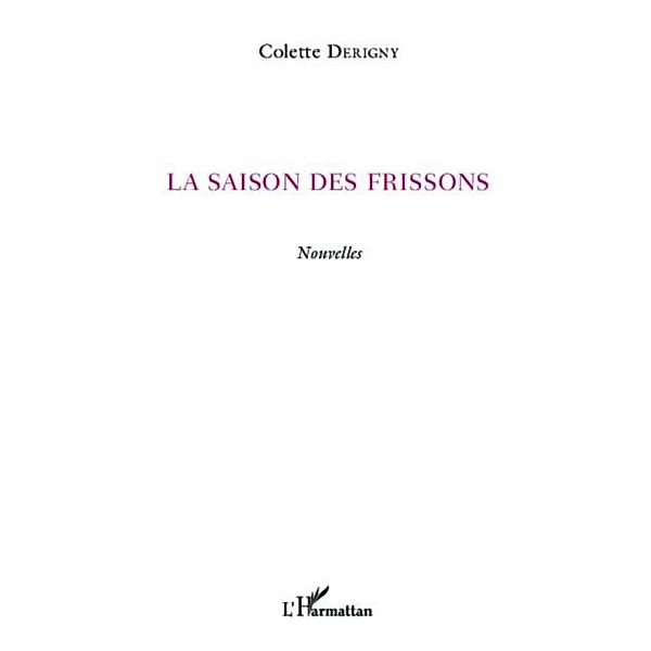 LA SAISON DES FRISSONS - Nouveles / Hors-collection, Collectif