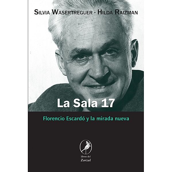 La sala 17, Hilda Raizman, Silvia Wasertreguer