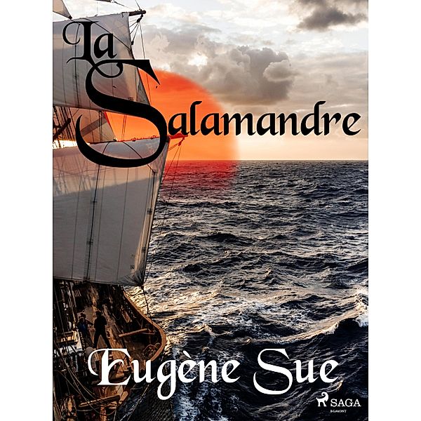 La Salamandre, Eugene Sue