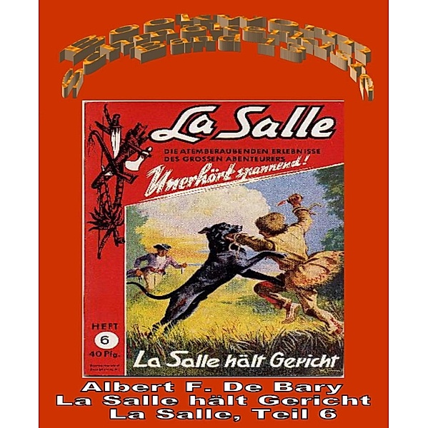 La Salle hält Gericht, Albert F. de Bary