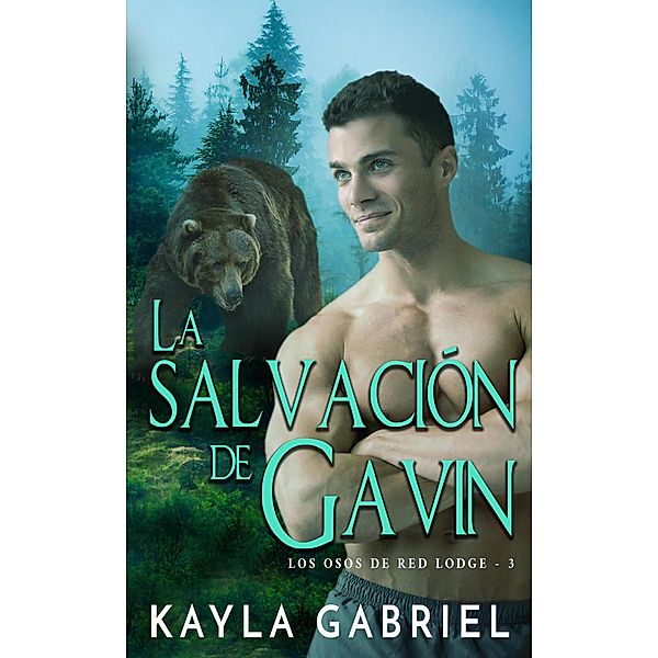 La salvación de Gavin, Kayla Gabriel