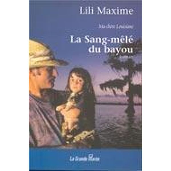 La sang-mele du bayou 2, Lili Maxime