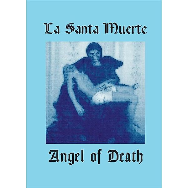 La Santa Muerte. Angel of Death, Mateusz La Santa Muerte Poland