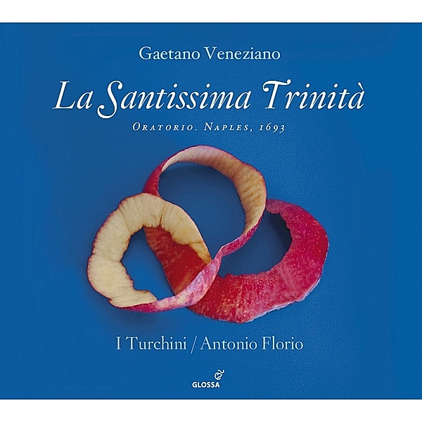La Santissima Trinita-Oratorium Neapel 1693, Florio, I Turchini
