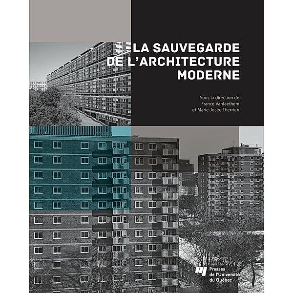 La sauvegarde de l'architecture moderne, Vanlaethem France Vanlaethem