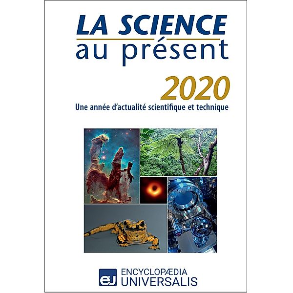 La Science au présent 2020, Encyclopaedia Universalis