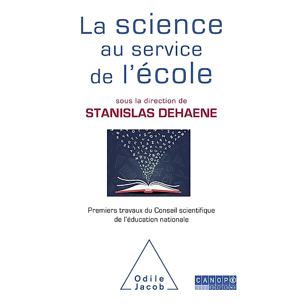 La Science au service de l'ecole, Dehaene Stanislas Dehaene