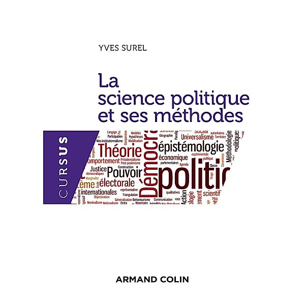 La science politique et ses méthodes / Cursus, Yves Surel