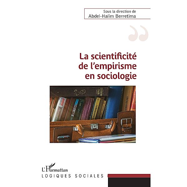 La scientificite de l'empirisme en sociologie, Berretima Abdel-Halim Berretima