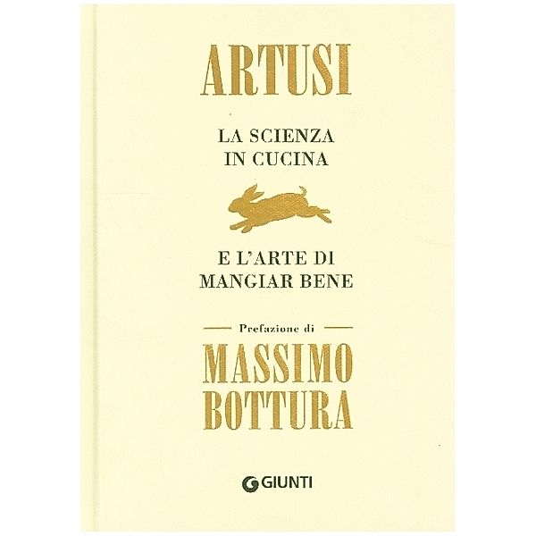 La scienza in cucina e l'arte di mangiar bene, Pellegrino Artusi