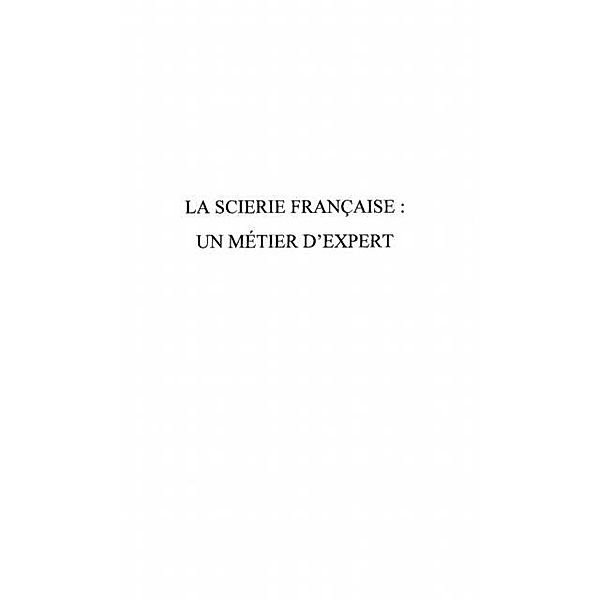 LA SCIERIE FRANCAISE / Hors-collection, Maurice Chalayer