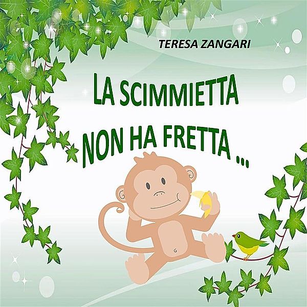 La scimmietta non ha fretta..., Teresa Zangari