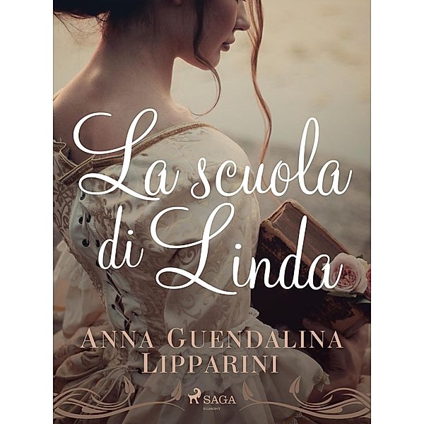 La scuola di Linda, Anna Guendalina Lipparini