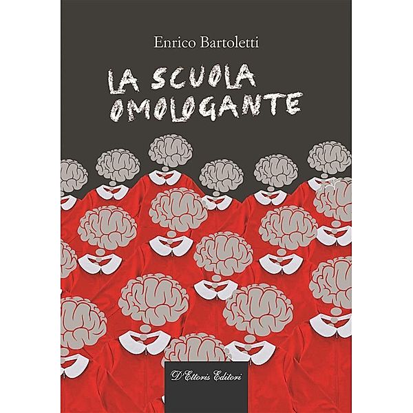 La scuola omologante, Enrico Bartoletti