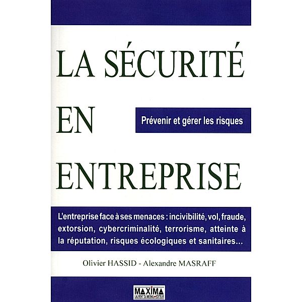 La sécurité en entreprise / HORS COLLECTION, Olivier Hassid, Alexandre Masraff