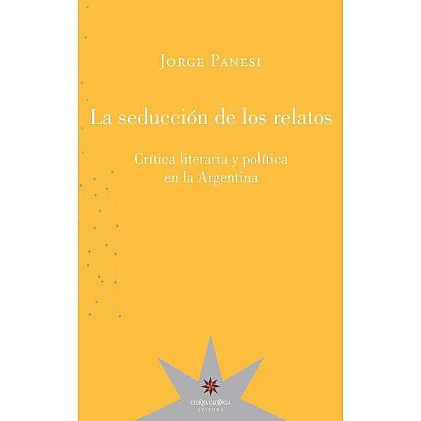 La seducción de los relatos, Jorge Panesi