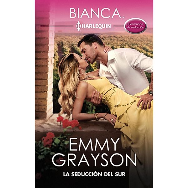 La seducción del sur / Miniserie Bianca Bd.210, Emmy Grayson