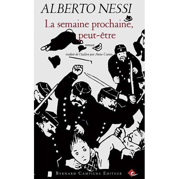 La semaine prochaine, peut-être, Alberto Nessi