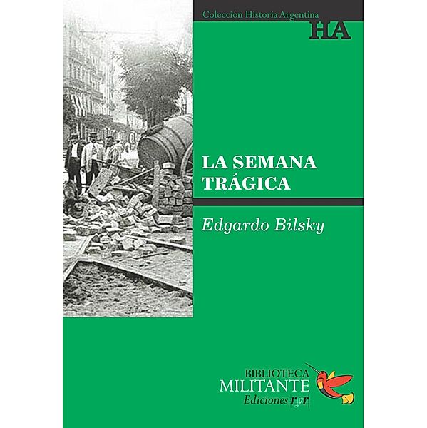 La semana trágica, Edgardo Bilsky