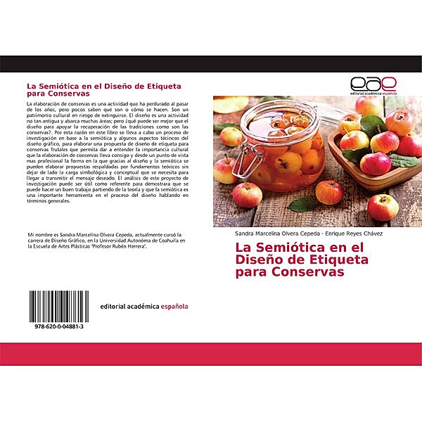 La Semiótica en el Diseño de Etiqueta para Conservas, Sandra Marcelina Olvera Cepeda, Enrique Reyes Chávez