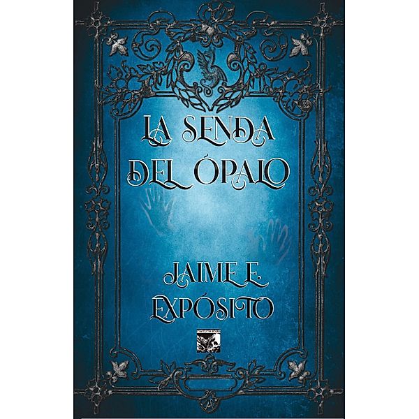 La senda del Ópalo, Jaime E. Expósito