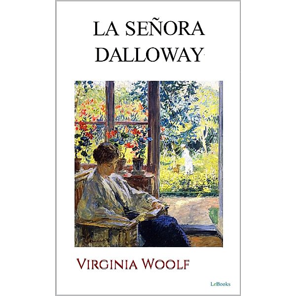 LA SEÑORA DALLOWAY, Virginia Woolf