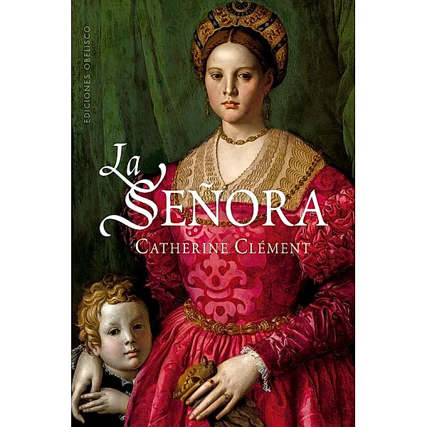 La señora / Libros singulares, Catherine Clément